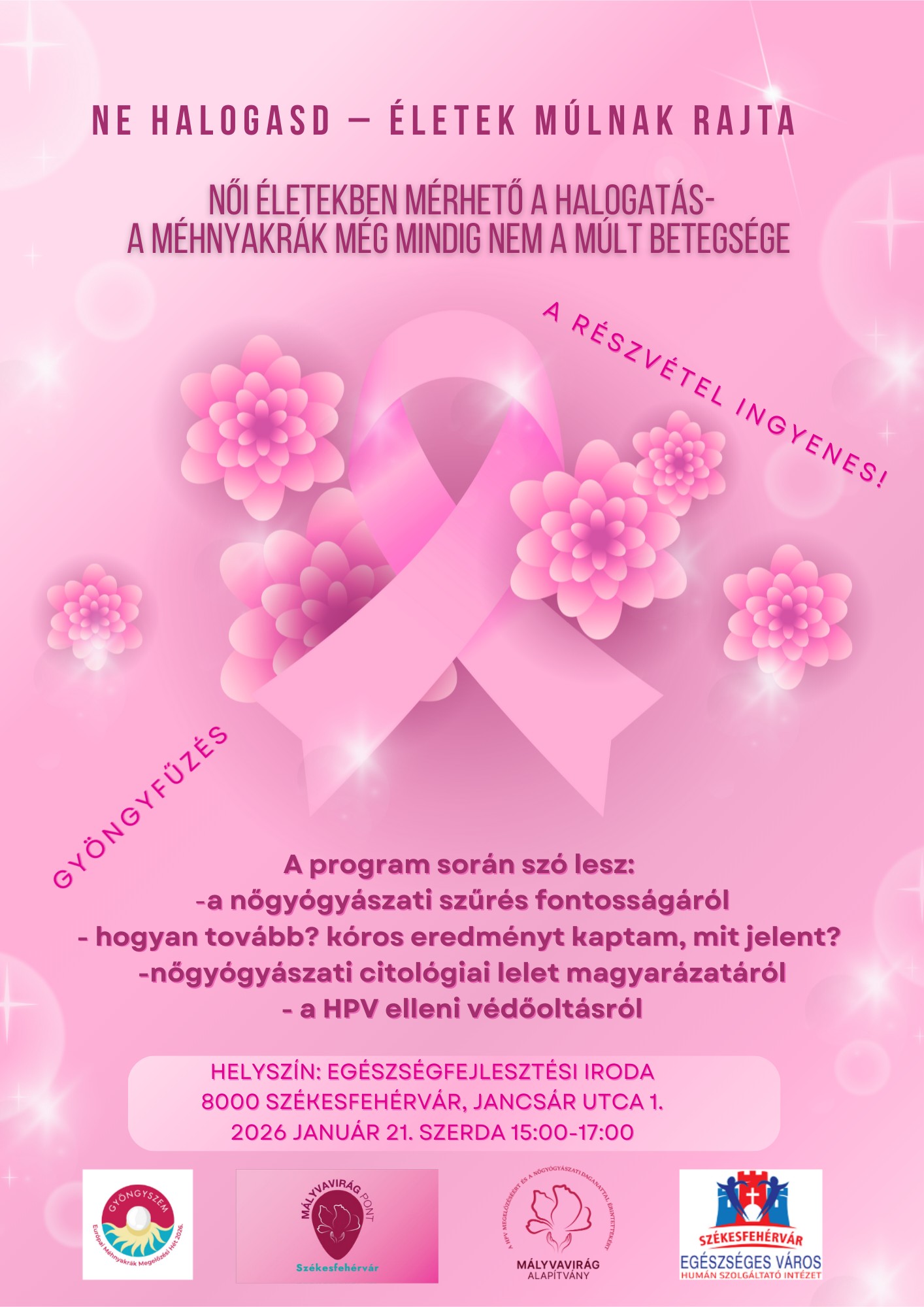 Életekben mérhető a halogatás! – ismeretterjesztő program a méhnyakrákról az EFI-ben