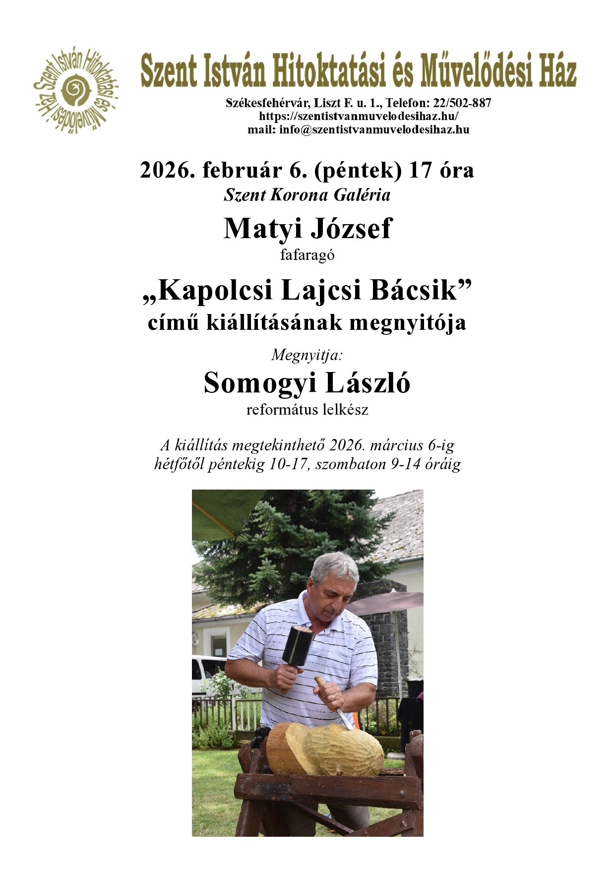 Kapolcsi Lajcsi Bácsik - Matyi József fafaragó kiállítása nyílik meg február 6-án