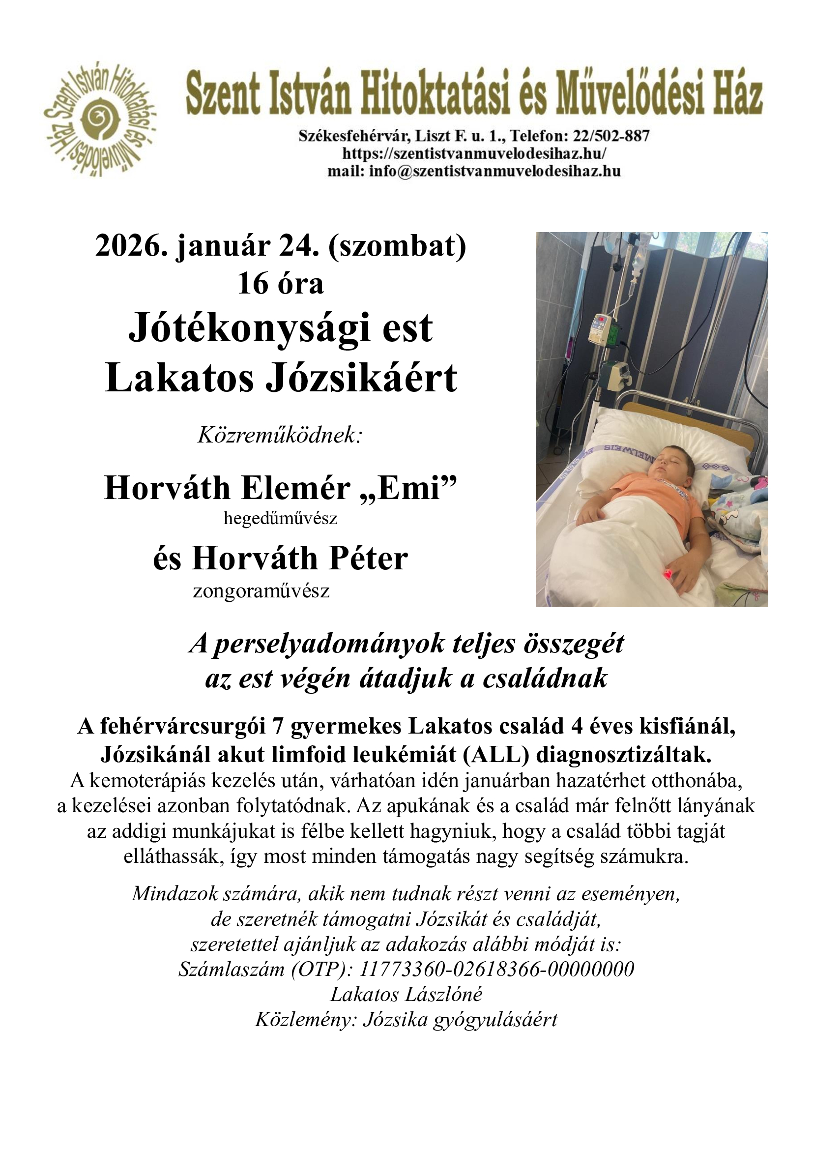 Jótékonysági estet rendeznek a leukémiával küzdő kisfiúért, Lakatos Józsikáért