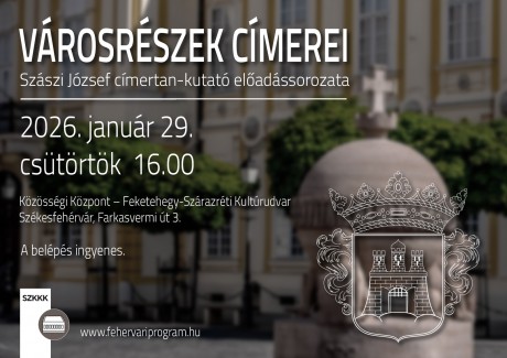 Városrészek címerei - új előadássorozat indul Székesfehérváron