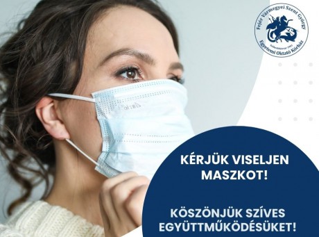 Nem ajánlott, kötelező a maszkviselés a kórházban - hívja fel a figyelmet az egészségügyi intézmény