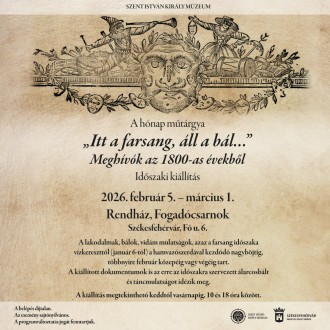Régi idők farsangjaiba hív a Szent István Király Múzeum februárban!