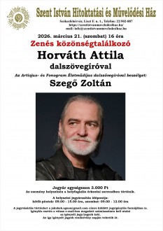 A magyar dalszövegírás ikonjával találkozhatunk a Szent István Művelődési Házban