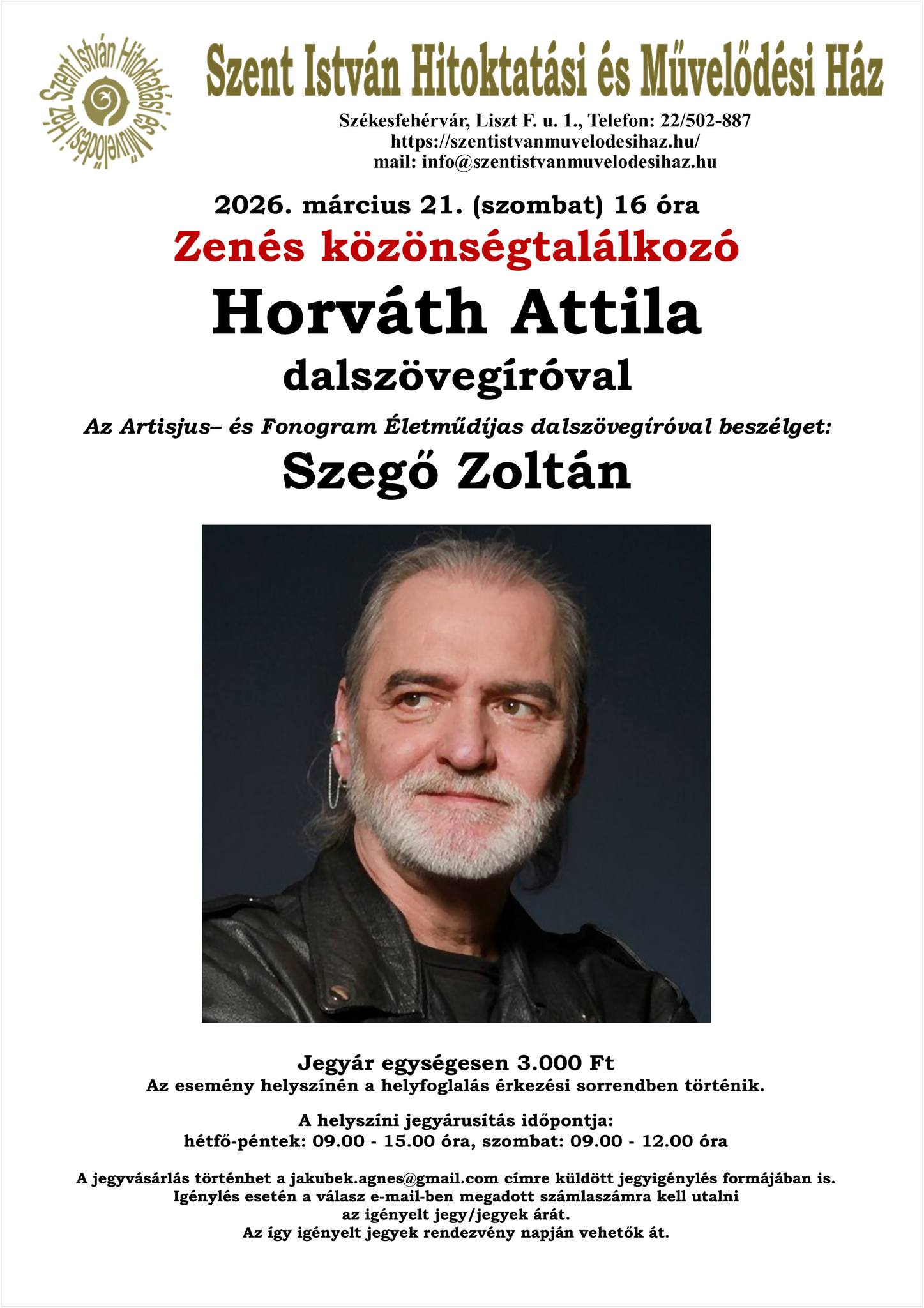 A magyar dalszövegírás ikonjával találkozhatunk a Szent István Művelődési Házban