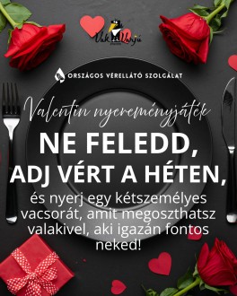 Amikor a törődés valódi ajándék! – nyereményjátékot hirdetett az Országos Vérellátó Szolgálat