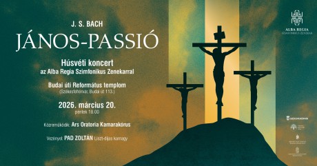 Bach: János-passió - húsvéti koncert az Alba Regia Szimfonikus Zenekarral