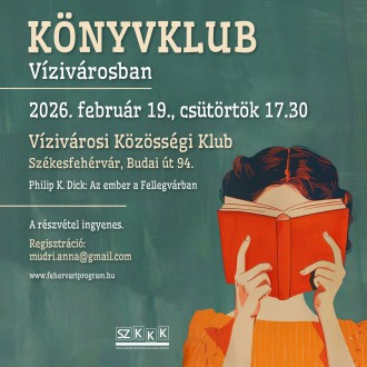 „Az ember a fellegvárban” - csütörtökön folytatódik a Könyvklub a Vízivárosban