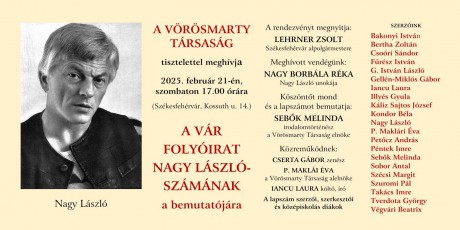 Szombaton mutatják be a Vár folyóirat Nagy László-emlékszámát a Vörösmarty Társaságnál
