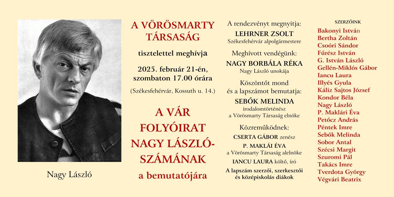Szombaton mutatják be a Vár folyóirat Nagy László-emlékszámát a Vörösmarty Társaságnál