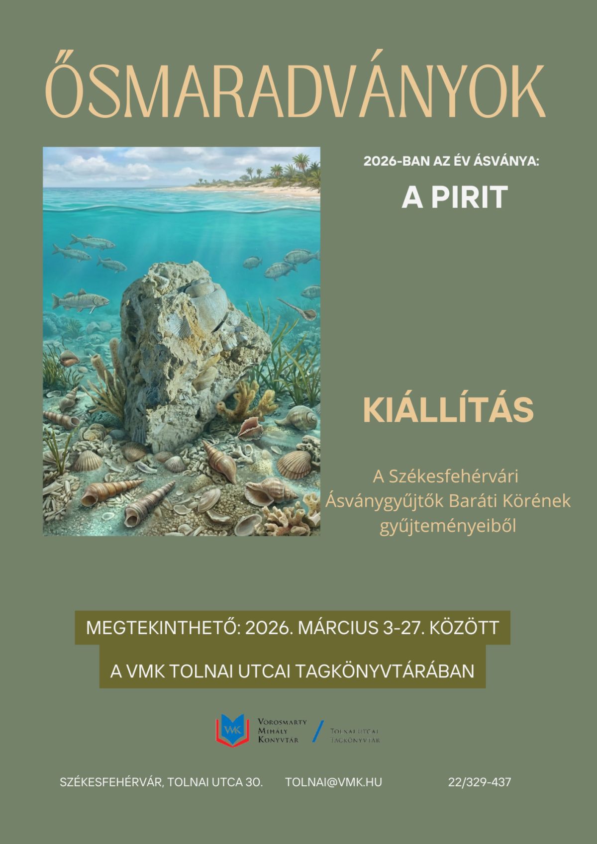 Ősmaradványok és bolondok aranya – ásványkiállítás a Tolnai utcai Tagkönyvtárban