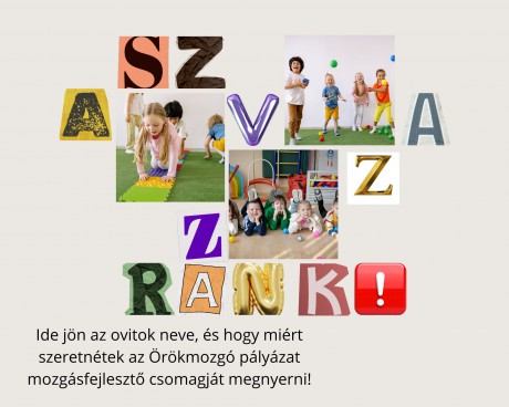 „Örökmozgó” – mozgásfejlesztő eszközökre pályázhatnak az óvodák