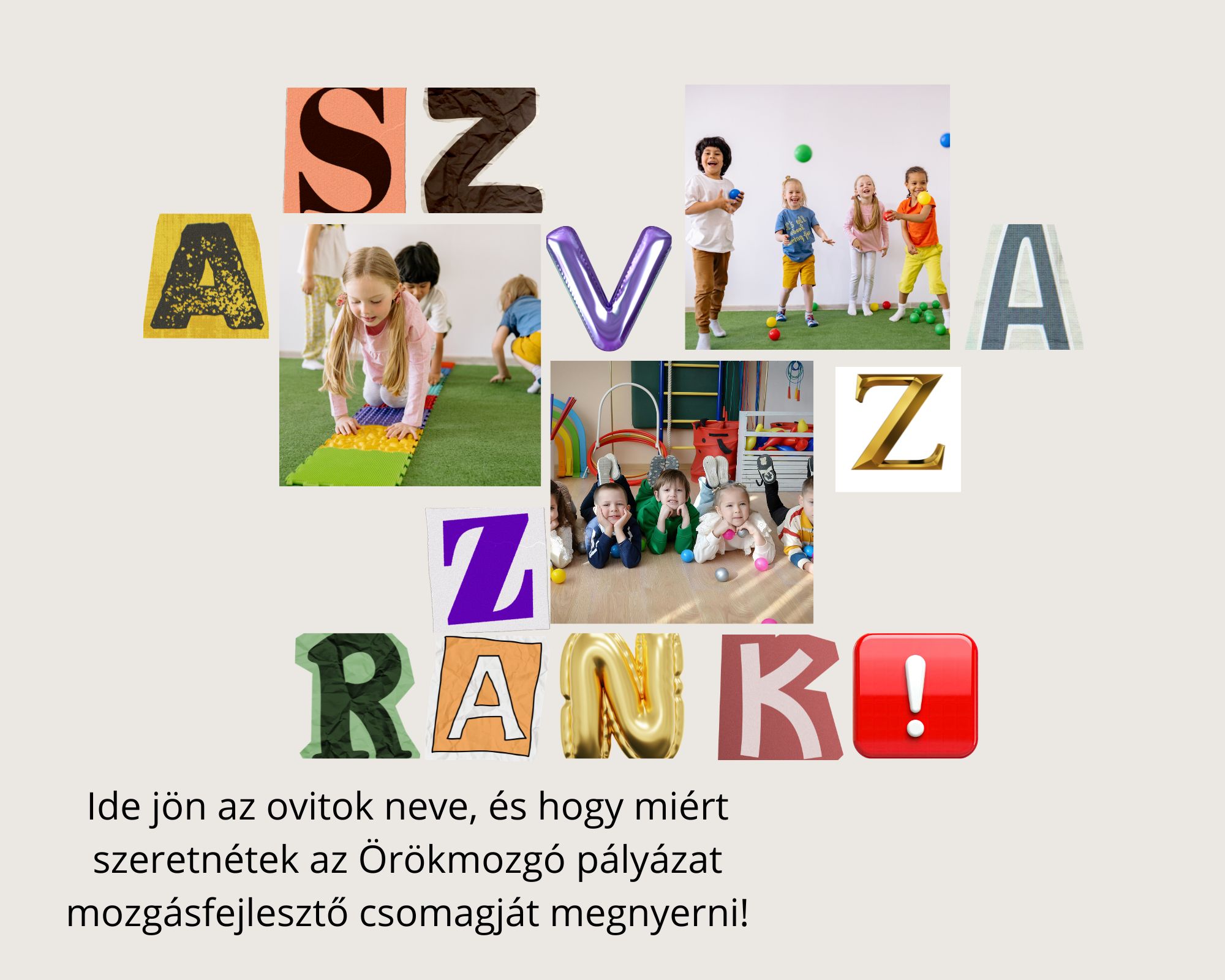 „Örökmozgó” – mozgásfejlesztő eszközökre pályázhatnak az óvodák