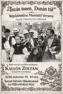 Március 19-én lesz a „Tiszán innen, Dunán túl” népdaléneklési verseny vármegyei döntője