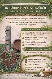Húsvéti kosarak, ajtódíszek, vesszőtojás – mindent elkészíthetsz szombaton, a kézműves zöldvessző műhelyben