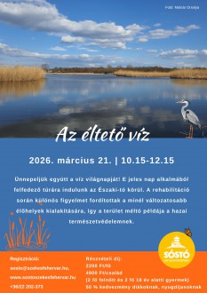 Az éltető víz – ökotúrára csábítanak szombaton délelőtt a Sóstón