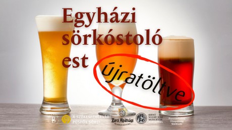 Új hely, ugyanaz az élmény - új helyszínen az áprilisi egyházi sörest!