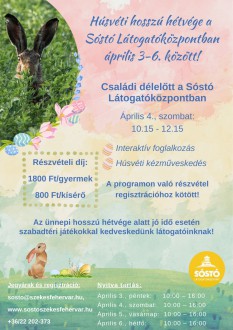 Húsvéti hosszú hétvége és Családi délelőtt a Sóstó Látogatóközpontban