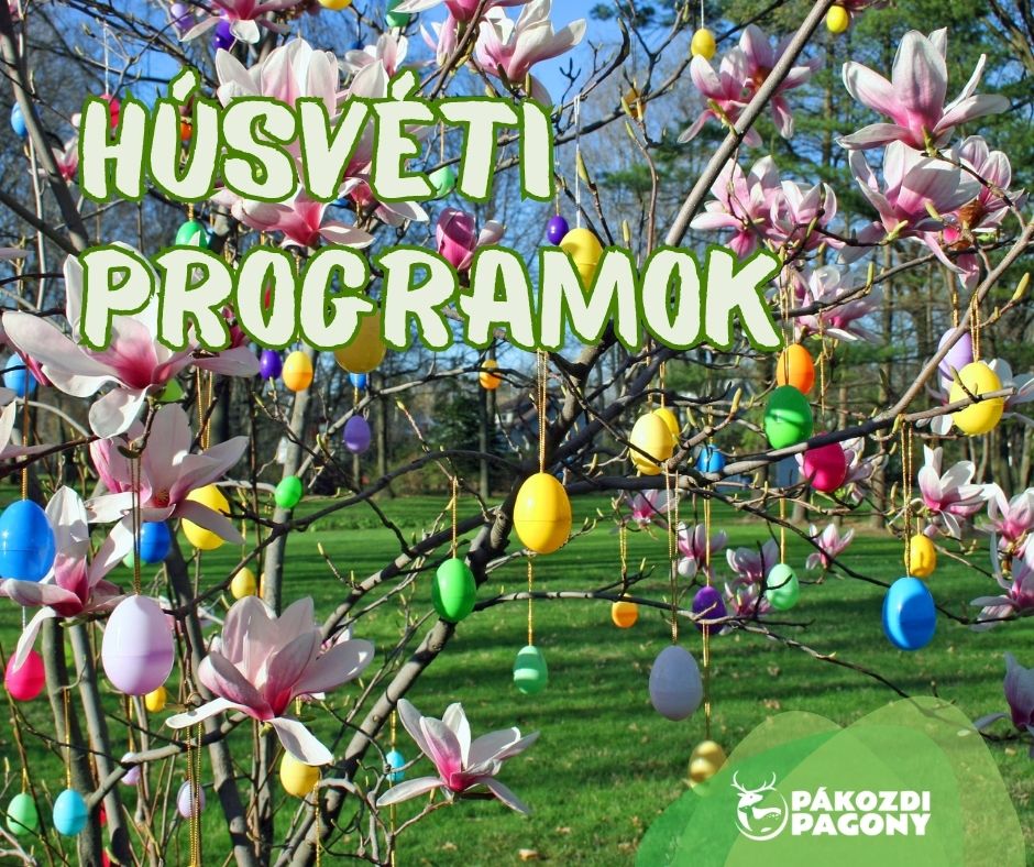 Élmények és tavaszi zsongás a húsvéti hosszú hétvégén a Pákozdi Pagonyban