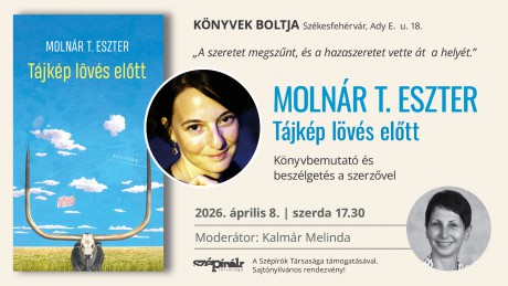 Tájkép lövés előtt - író-olvasó találkozó Molnár T. Eszterrel