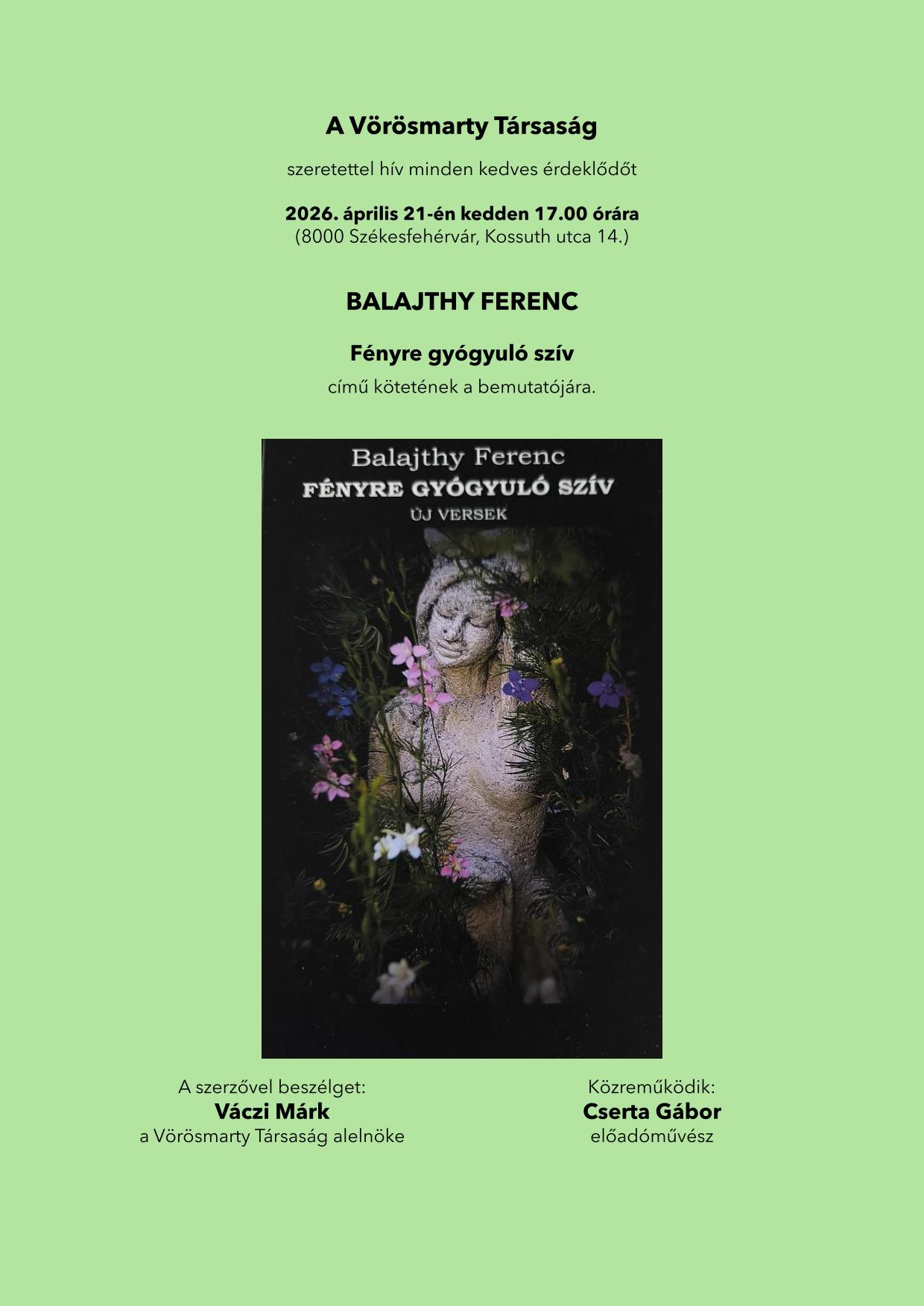 Balajthy Ferenc új verseskötetét mutatja be a Vörösmarty Társaság