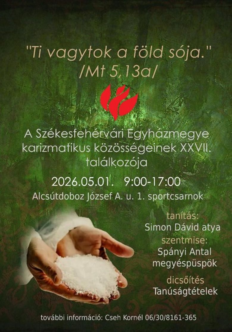 Regionális Karizmatikus Találkozót tart május 1-jén a Székesfehérvári Egyházmegye