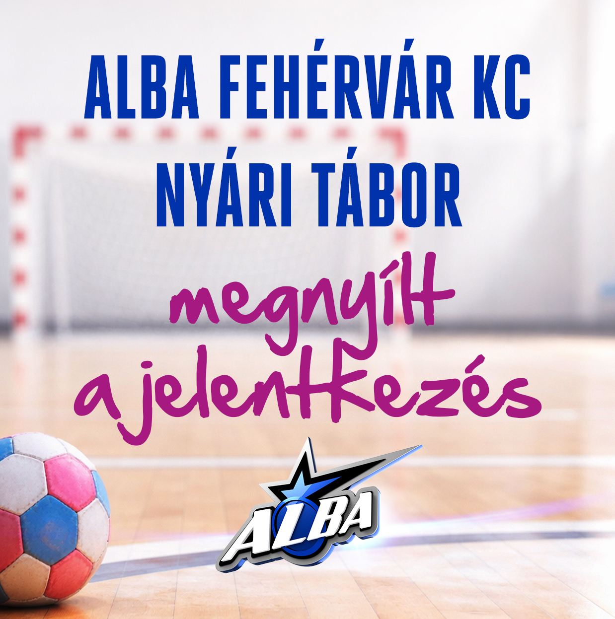Kézilabdatáborba várja a gyerekeket az Alba Fehérvár KC