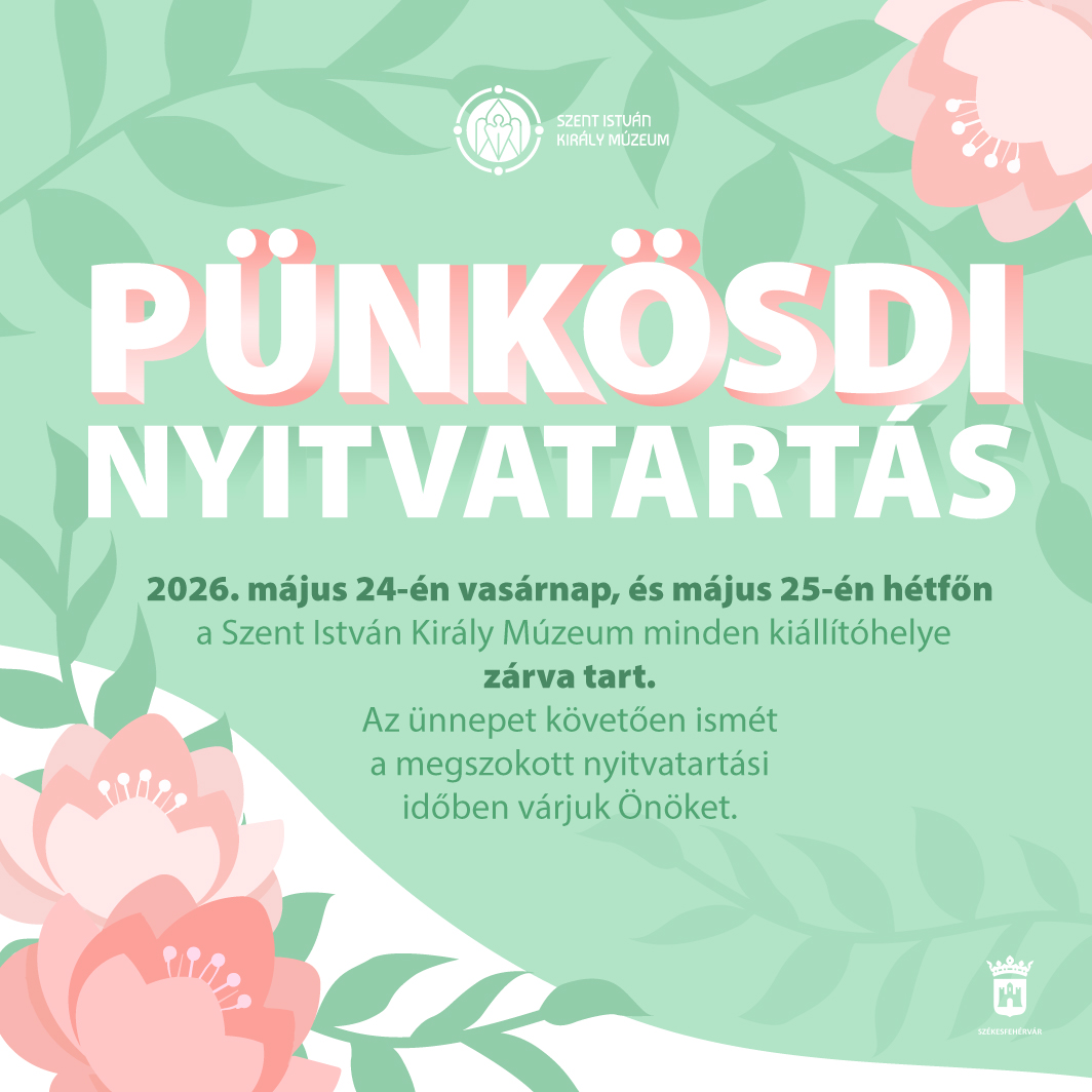 Pünkösdkor zárva tart a Szent István Király Múzeum és a Vörösmarty Mihály Könyvtár