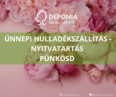 Pünkösdhétfőn lesz hulladékszállítás, de a hulladékudvarok és az ügyfélszolgálatok zárva tartanak
