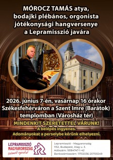 A Lepramisszió Magyarország javára rendeznek jótékonysági orgonakoncertet vasárnap