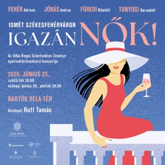 Már csak egy hét, és érkeznek az Igazán Nők! - csajos nyárindító este a Bartók téren