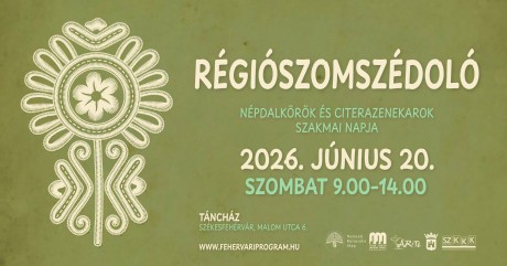 Régiószomszédoló – népdalkörök és citerazenekarok szakmai napja Székesfehérváron