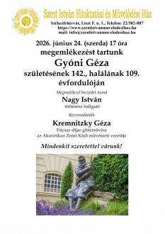 Gyóni Géza költőre emlékeznek június 24-én a Szent Istvánban