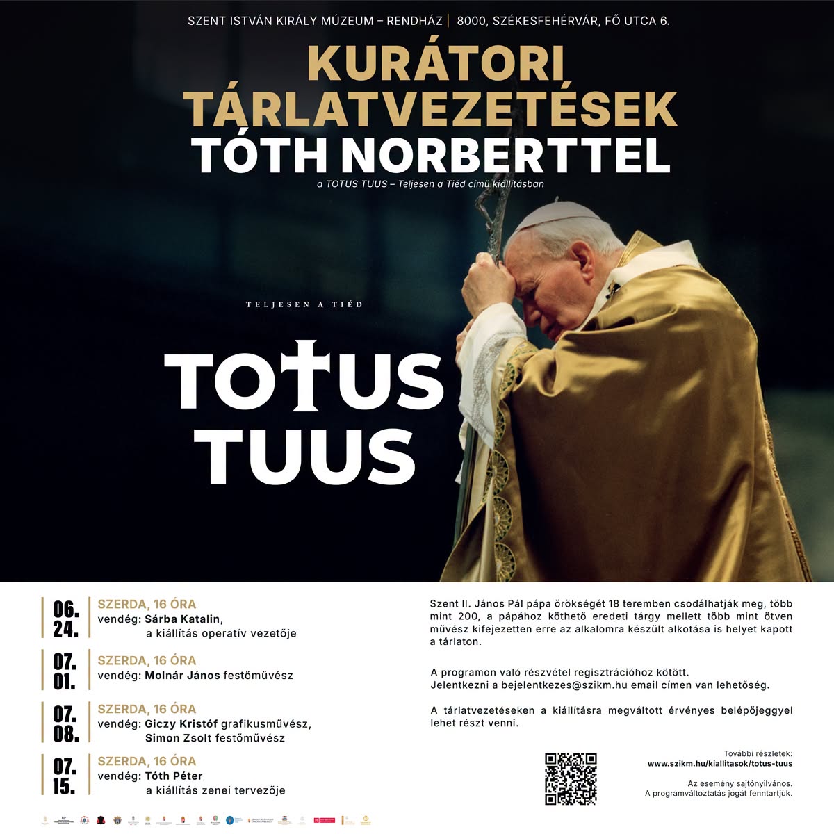 Tárlatvezetések a TOTUS TUUS – Teljesen a tiéd című kiállításban