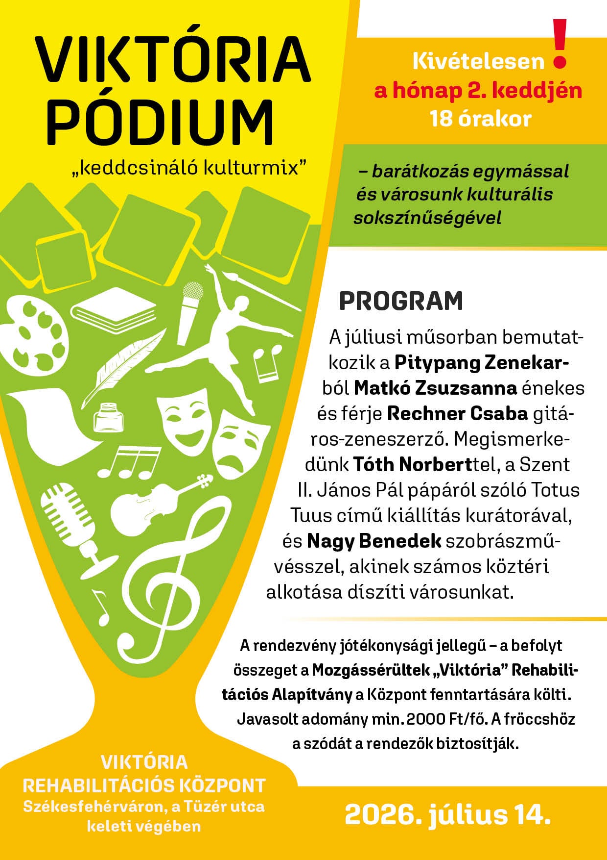 Július második keddjén folytatódik a Viktória Pódium