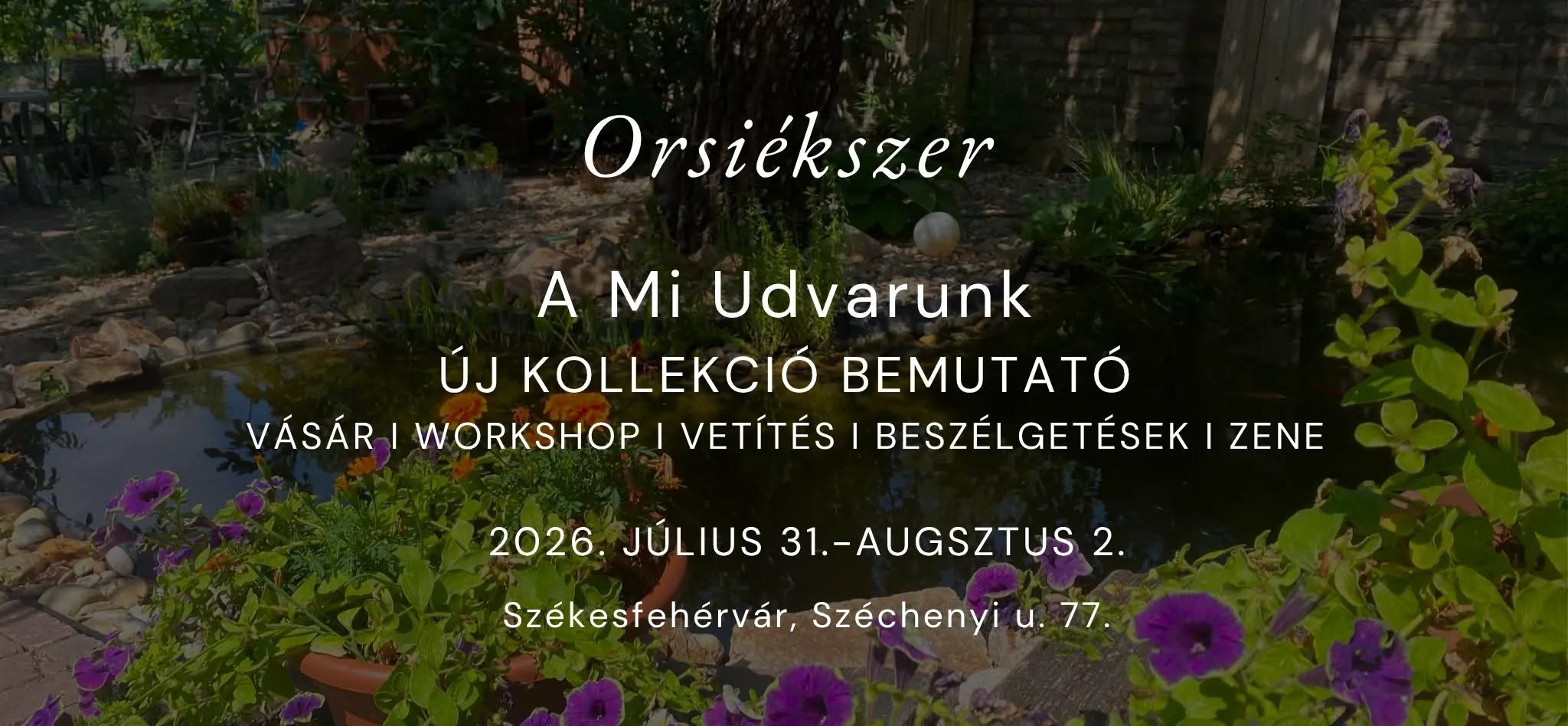 A Mi Udvarunk 2026 - filmek, koncertek, kiállítások