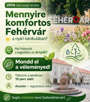 Mondja el a véleményét Székesfehérvár zöld jelenérő és jövőjéről!