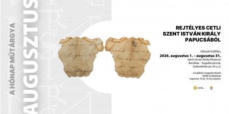 Augusztus hónap műtárgya - egy rejtélyes cetli Szent István Király papucsából