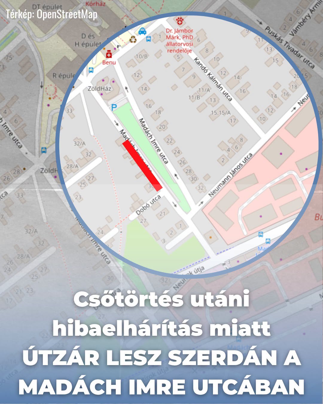 Csőtörtés miatt útzár lesz szerdán a Madách Imre utcában