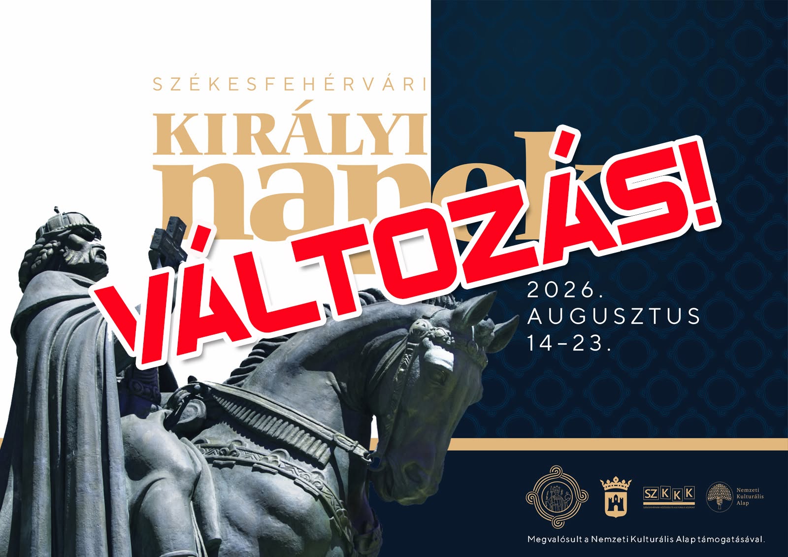 Királyi Napok programváltozás! - a Bartók Béla téri előadás és a Kertmozi elmarad