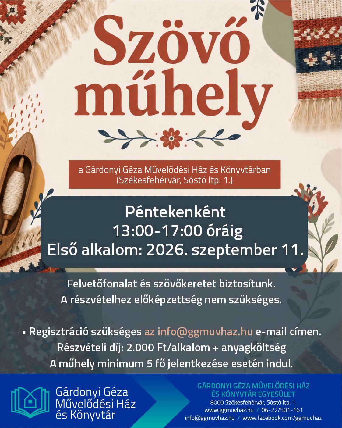Új szövőműhely indul szeptembertől a Gárdonyi Géza Művelődési Házban