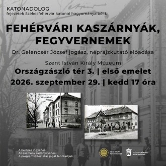 Katonadolog – fejezetek Székesfehérvár katonai hagyományaiból