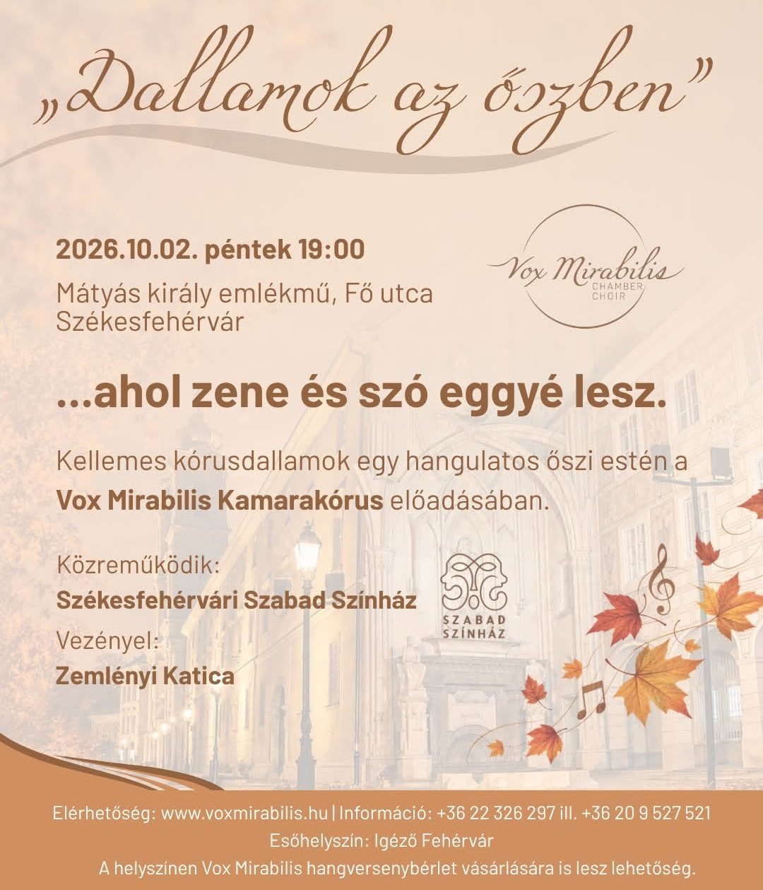 „Dallamok az őszben” – Vox Mirabilis koncert a Mátyás király-emlékműnél