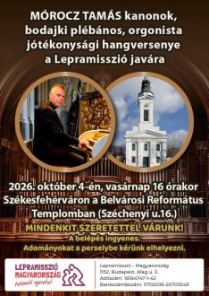 Felemelő szeretet – Mórocz Tamás jótékonysági orgonakoncertje a Lepramisszió Magyarország javára