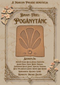 Brian Friel: Pogánytánc című darabjával lép fel október végén a Prospero Színkör