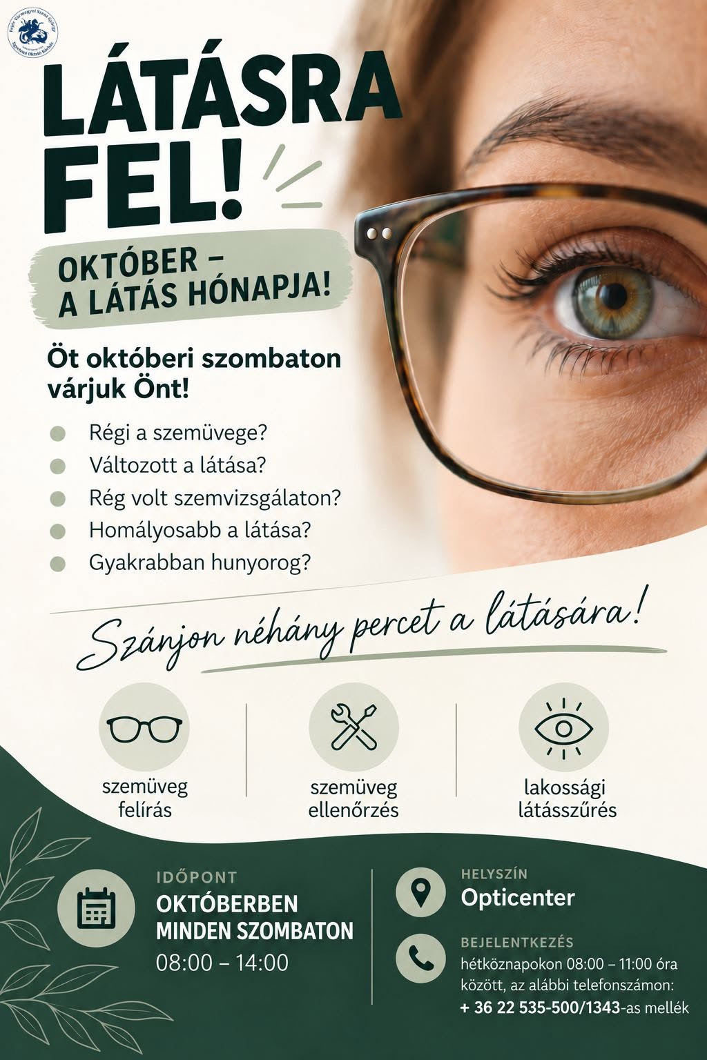 Szánjon néhány percet a látására - Szűrések a kórházban
