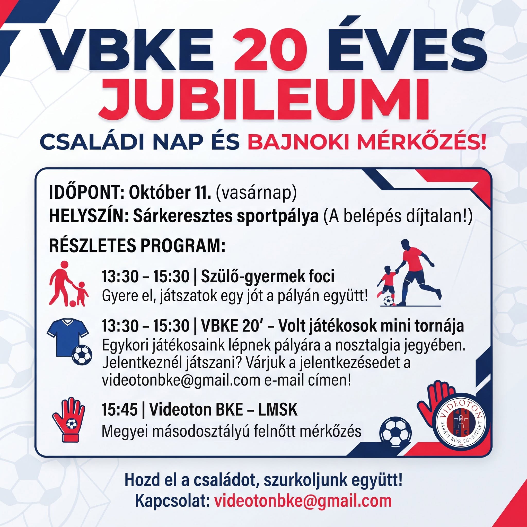 Családi nappal és bajnokival ünnepli fennállásának 20. évfordulóját a VBKE