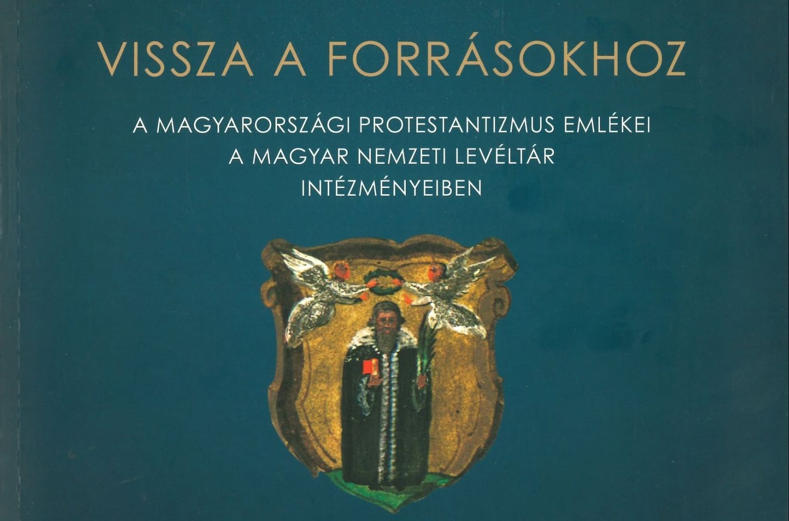 A Vissza a forrásokhoz című kötetet mutatják be kedden a Fejér Megyei Levéltárban
